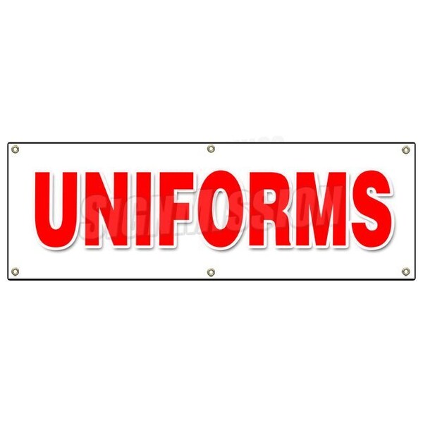 Signmission UNIFORMS BANNER SIGN workplace organization corporate clothing image B-72 Uniforms - main